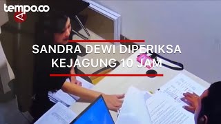 Sandra Dewi Disebut Masih Jadi Saksi Usai Diperiksa Kejagung Dua Kali