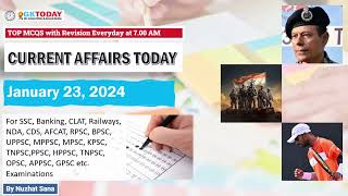 23 JANUARY 2024 Current Affairs by GK Today | GKTODAY Current Affairs - 2024
