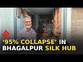 95 silk business collapsed in bhagalpur  silk city of bihar