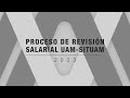 Pláticas conciliatorias - Proceso de revisión salarial UAM-SITUAM 2023