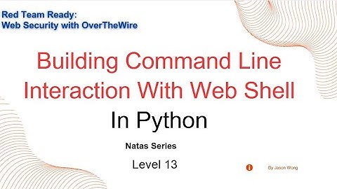 CTF | OverTheWire | Wargames |  Natas | Level 13 | Bypassing Client & Server-Side Controls + Python