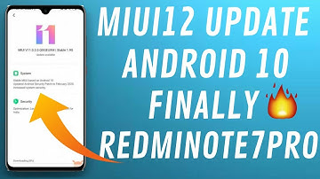Redmi Note 7 Pro Android 10 Stable India Rollout Start | New Features | New Animation | #Miui12
