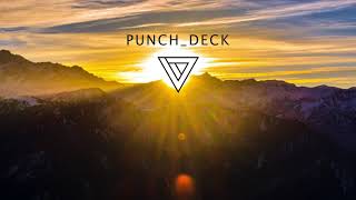 Video thumbnail of "Punch Deck - Rise"