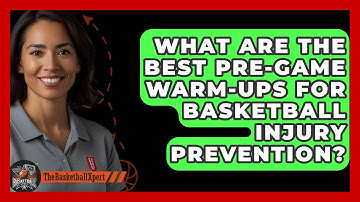 What Are The Best Pre-game Warm-ups For Basketball Injury Prevention? - The Basketball Xpert