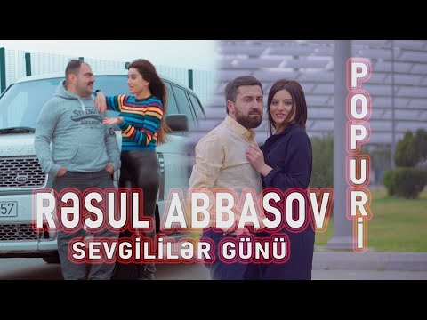 Resul Abbasov - Sevgililer günü (POPURİ) 2021