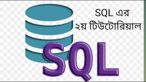 Oracle SQL Bangla Tutorial  Part-2 || SQL Basics for Beginners  || SQL বাংলা টিউটোরিয়াল
