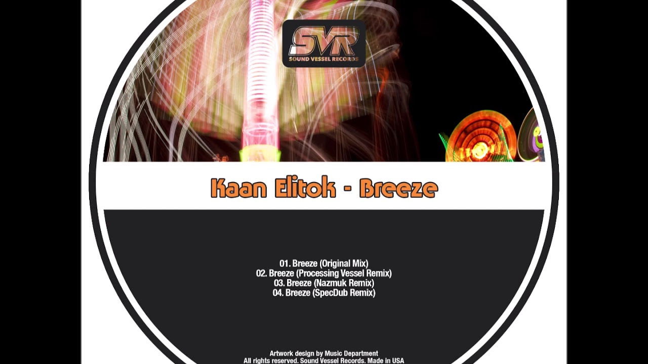 Watch Kaan Elitok - Breeze (Original Mix) on YouTube Watch Kaan Elitok - Breeze (Original Mix) on YouTube