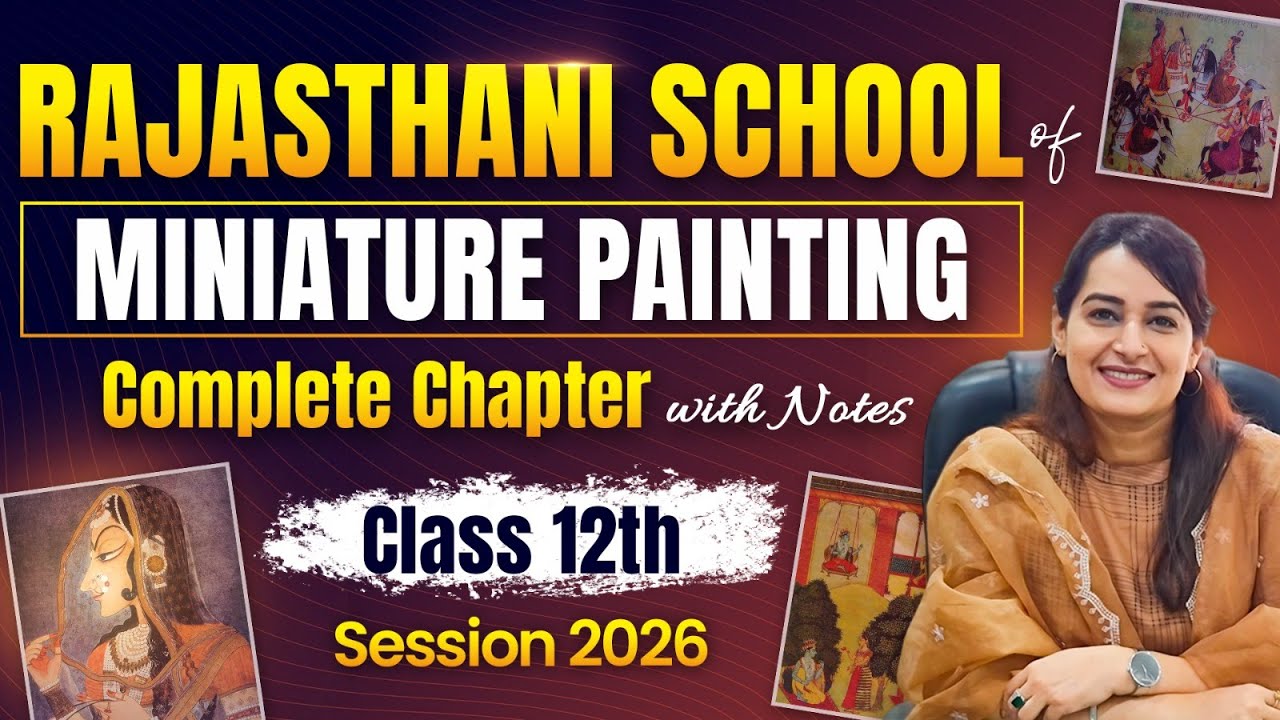 Class 12 Fine Arts | Rajasthani Miniature Painting  | Board Exam 2026 Preparation