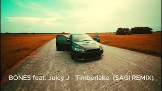 BONES feat. Juicy J - Timberlake  (SAGI REMIX) Deep House Remix ( Viral Tik tok trend music )