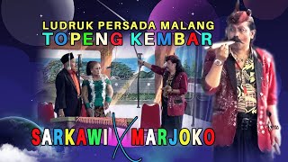 SARKAWI || TOPENG KEMBAR || LUDRUK PERSADA MALANG TERBARU