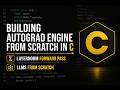 6. Building Autograd Engine from Scratch in C | LayerNorm Forward Pass| LLMs from Scratch