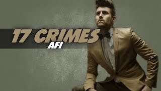 AFI - 17 Crimes [Legendado]