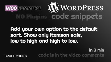 WooCommerce Tutorial - Add custom options to the default sort. Add sale, low to high & high to low.
