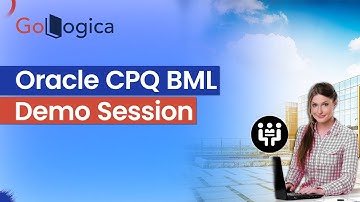 Oracle CPQ BML Demo Session || || Oracle CPQ BML Training || Oracle Full Course || GoLogica ||