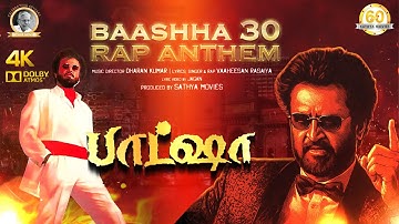 #Baashha30 Rap Anthem Official Lyrical Video | Vaaheesan Rasaiya | Dharan Kumar | Sathya Movies