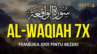 SURAT AL-WAQIAH 7x: Kunci Pembuka Pintu Rezeki,Dengarkan Hutang Lunas Rezeki Datang Dari Segala Arah