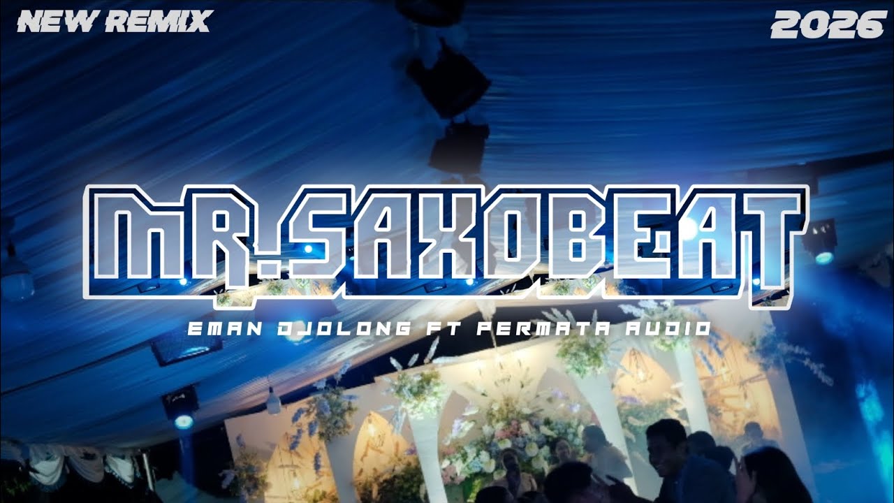 MR.SAXOBEAT_EMAN DJOLONG FT PERMATA AUDIO 2026🔥