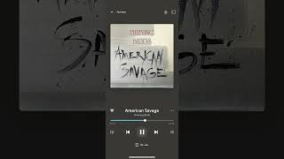 Thieving Birds “American Savage”