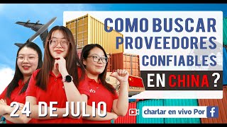 COMO BUSCAR PROVEEDORES CONFIABLES EN CHINA