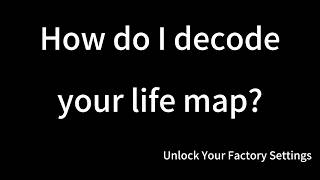 How I Decode Your Life Map (Ancient Eastern Metaphysics)
