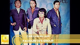 Favourite's Group-  Cari Kawan Lain