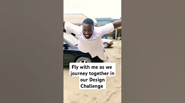 Let S Fly Together In Our Design Challenge 