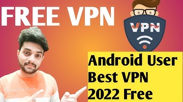 Best VPN 2022 Free | Noon VPN Vava VPN Trusted & Secure for Android & iOS