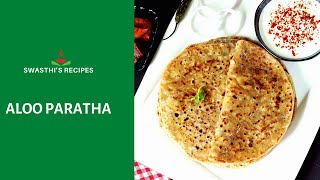 Aloo Paratha recipe (Potato stuffed paratha)