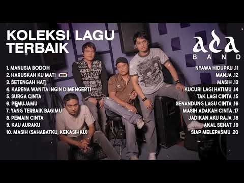 ADA BAND HITS TERBARU 2025 KOMPILASI LAGU POPULER ADA BAND FULL TANPA IKLAN