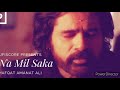 Jo na mil sake by Shafqat Amanat Ali | Noor Jehan| Great Tribute Mp3 Song