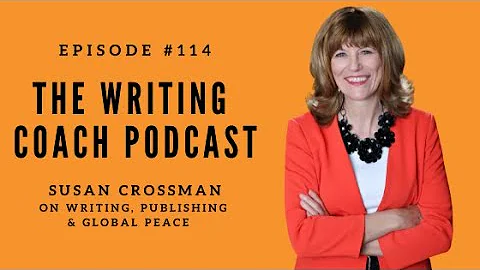 Susan Crossman on Writing, Publishing, and Global ...