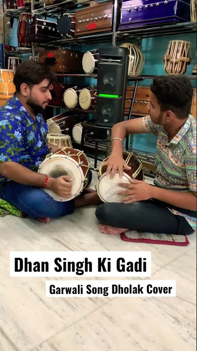 Dhan Singh Ki Gadi🚖 || Dholak Cover || Garwali Song || New Music Short Video