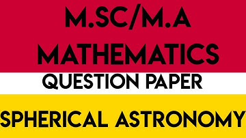#sphericalastronomy M.Sc previous Mathematics question paper I vbspu m.sc previous Mathematics paper