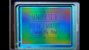 Full Frame Sensor vs Crop Sensor?  Be Happy With Your APS-C or Micro Four Thirds Camera!