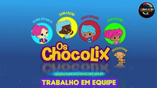 Os Chocolix - Trabalho em Equipe | EP. 11 @OsChocolix