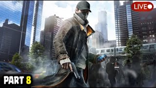 🔴 Watch Dogs - Part 8