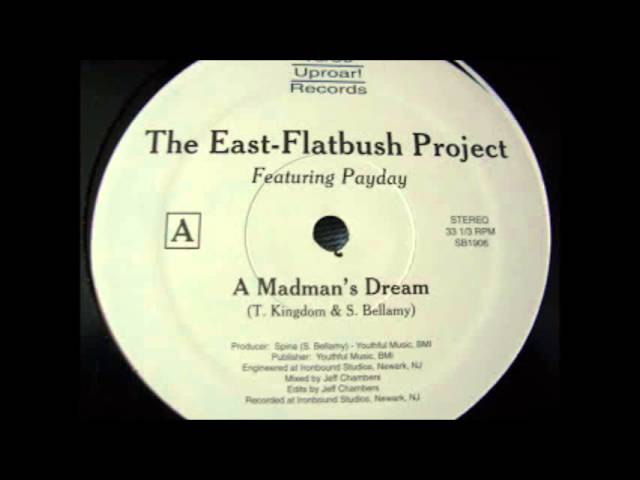 The East Flatbush Project - A Madman's Dream Ft. Payday (Dirty 