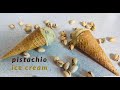 【Pistachio ice cream】#41 ピスタチオのアイスクリーム