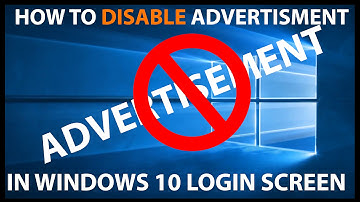 How to Disable Ads on Windows 10 Lock Screen