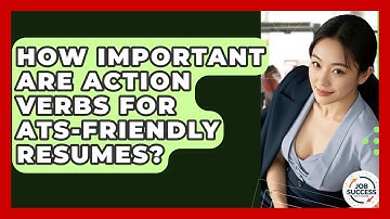 How Important Are Action Verbs For ATS-Friendly Resumes? - Job Success Network