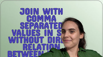 Dba: Join with comma separated values in SQL without direct relation between tables