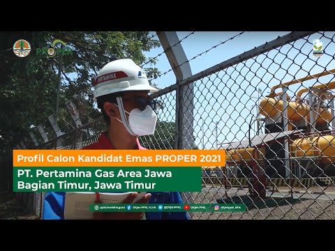 Profil  Kandidat Emas PROPER 2021: PT. Pertamina Gas Area Jawa Bagian Timur, Jawa Timur