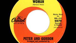 Video thumbnail of "1966 HITS ARCHIVE: Woman - Peter & Gordon (mono 45)"