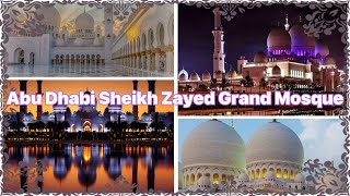 Abu Dhabi Sheikh Zayed Grand Mosque//Largest mosque of UAE 2022//Sheikh Zayed Grand Mosque Abu Dhabi