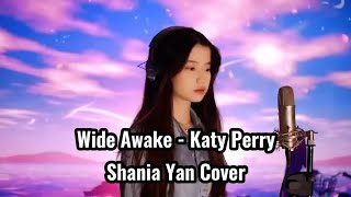 Wide Awake - Katy Perry _ Shania Yan Cover_HD / Lyrics