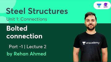 Bolted connection -1 | L 2  | Unit 1: Connections | Steel Structures | GATE 2022 | Rehan Ahmed
