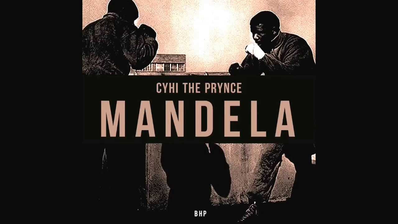 CyHi The Prynce   Mandela
