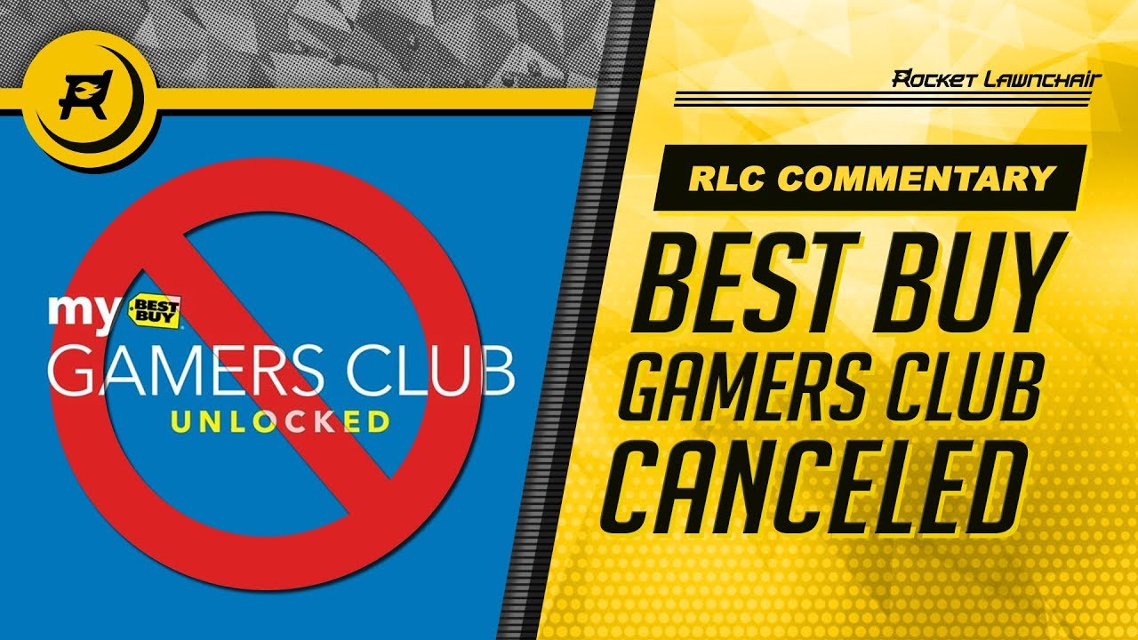 Gamer S Club Unlocked Canceled What S Next For Best Buy Youtube