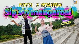 SIP-SIP MANGAROAI ~ FICKY TJ X YETNI ANNIKA