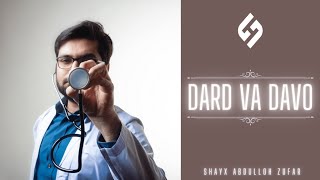 Dard va davo haqida • Abdulloh Zufar Hafizahulloh